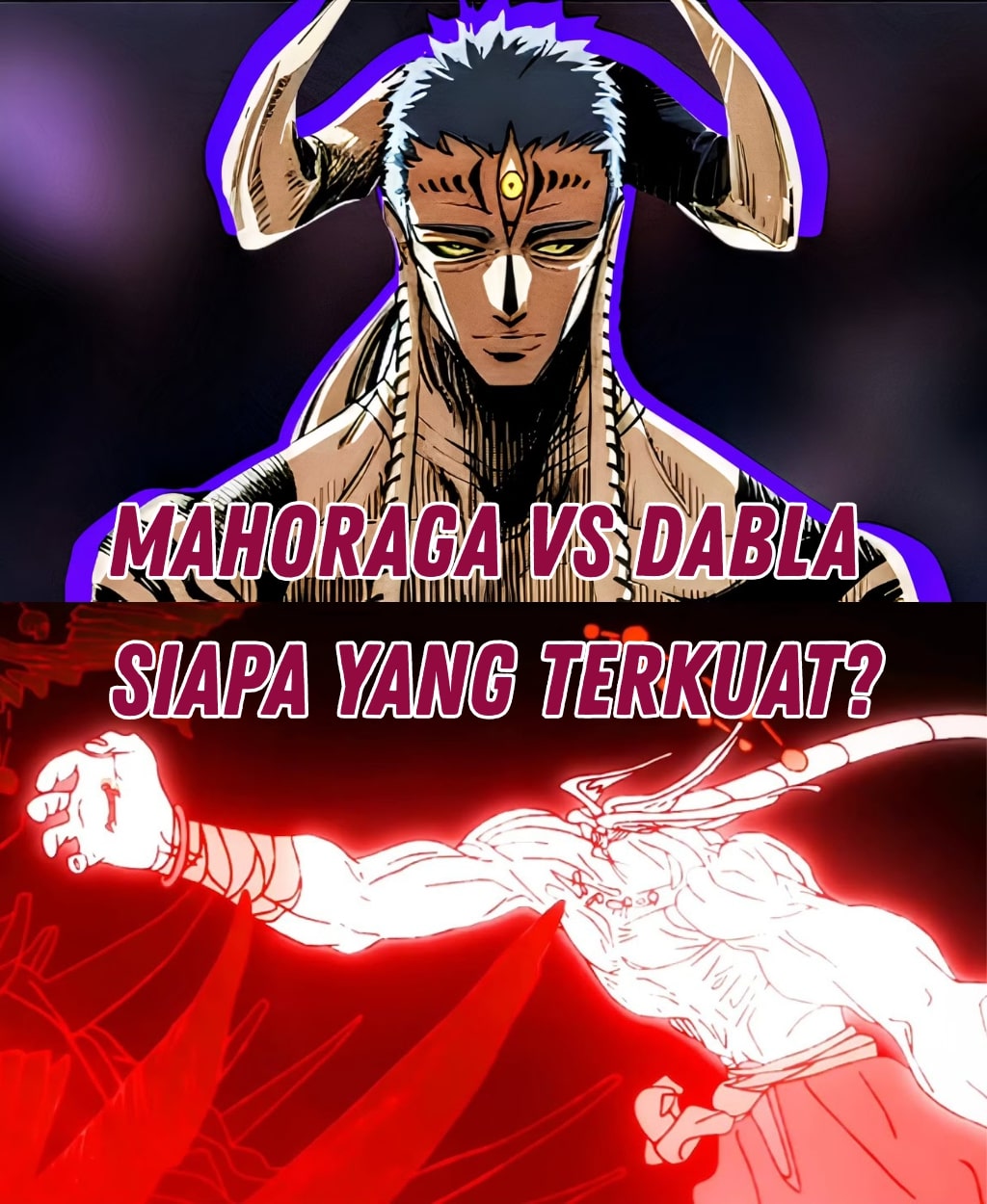 Mahoraga vs Dabla Jujutsu Kaisen Modulo, Siapa yang Terkuat dan Menang ?